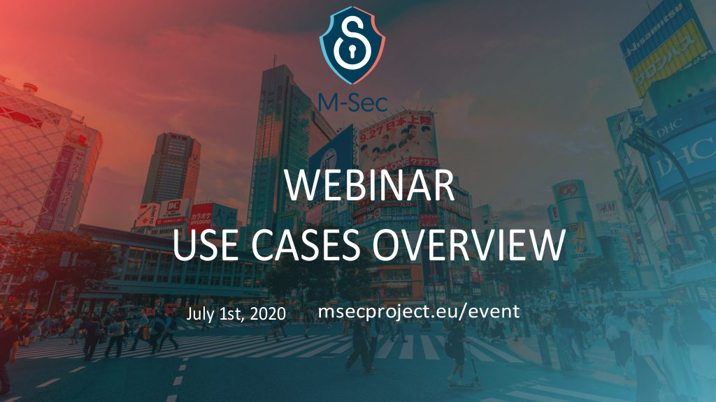 All about the M-Sec Webinar on Use Cases Overview
