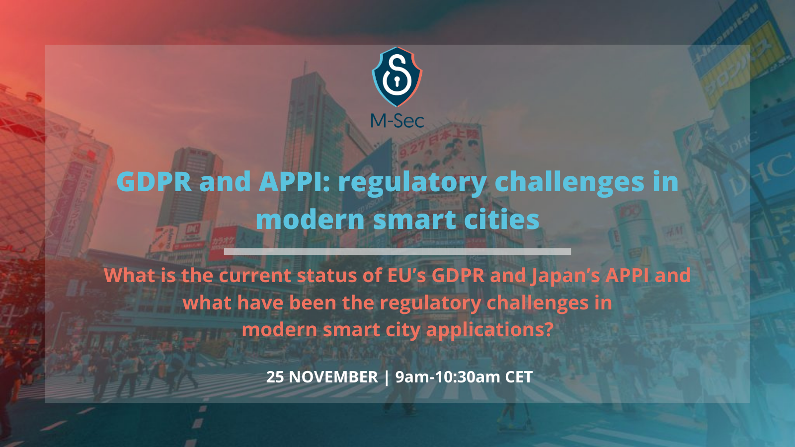 GDPR & APPI: Regulatory challenges in modern smart cities on the spotlight next Wednesday